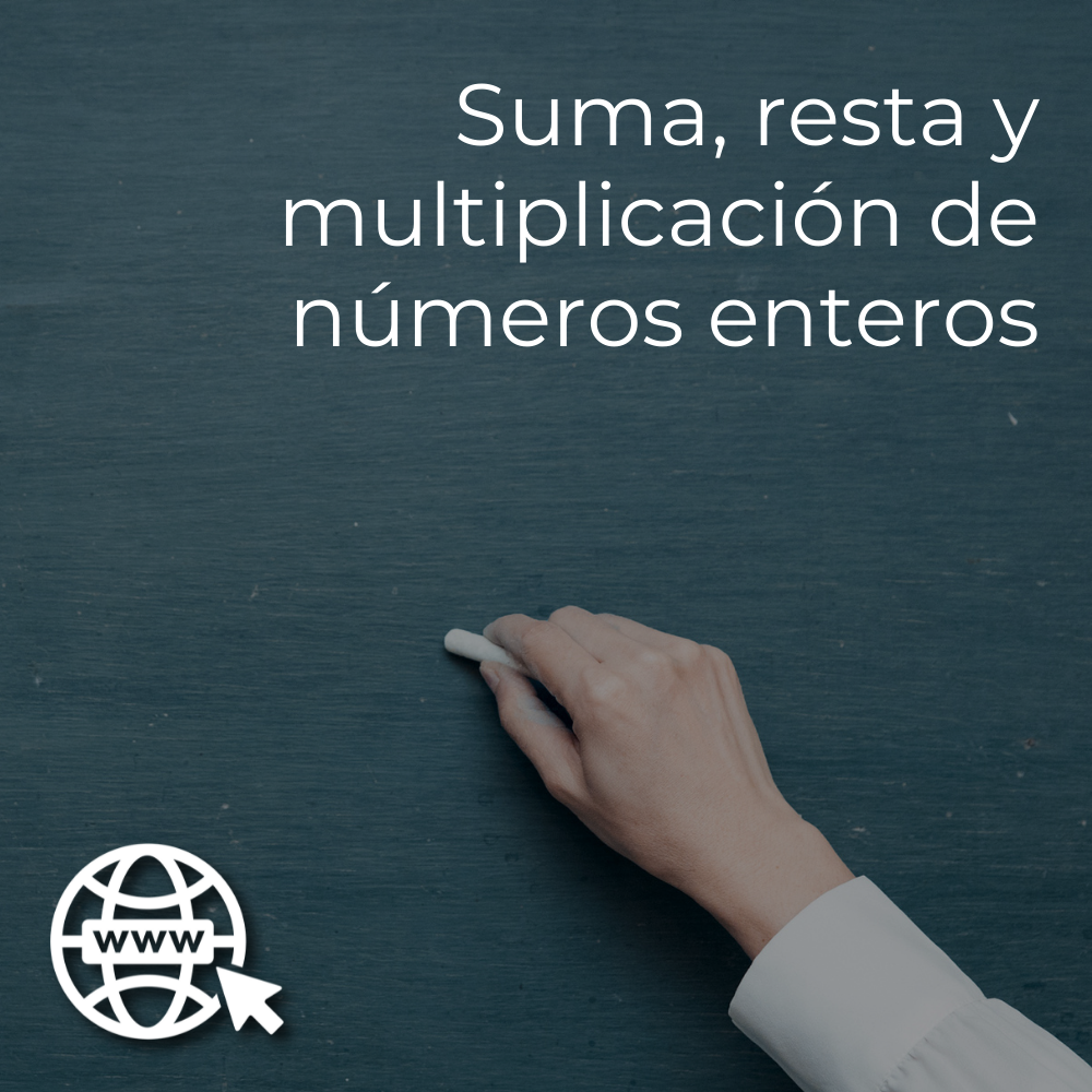 Suma resta y multiplicación de números enteros UDGVirtual Formación